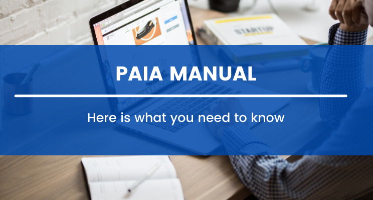 PAIA Manual: Here is what you need to know.